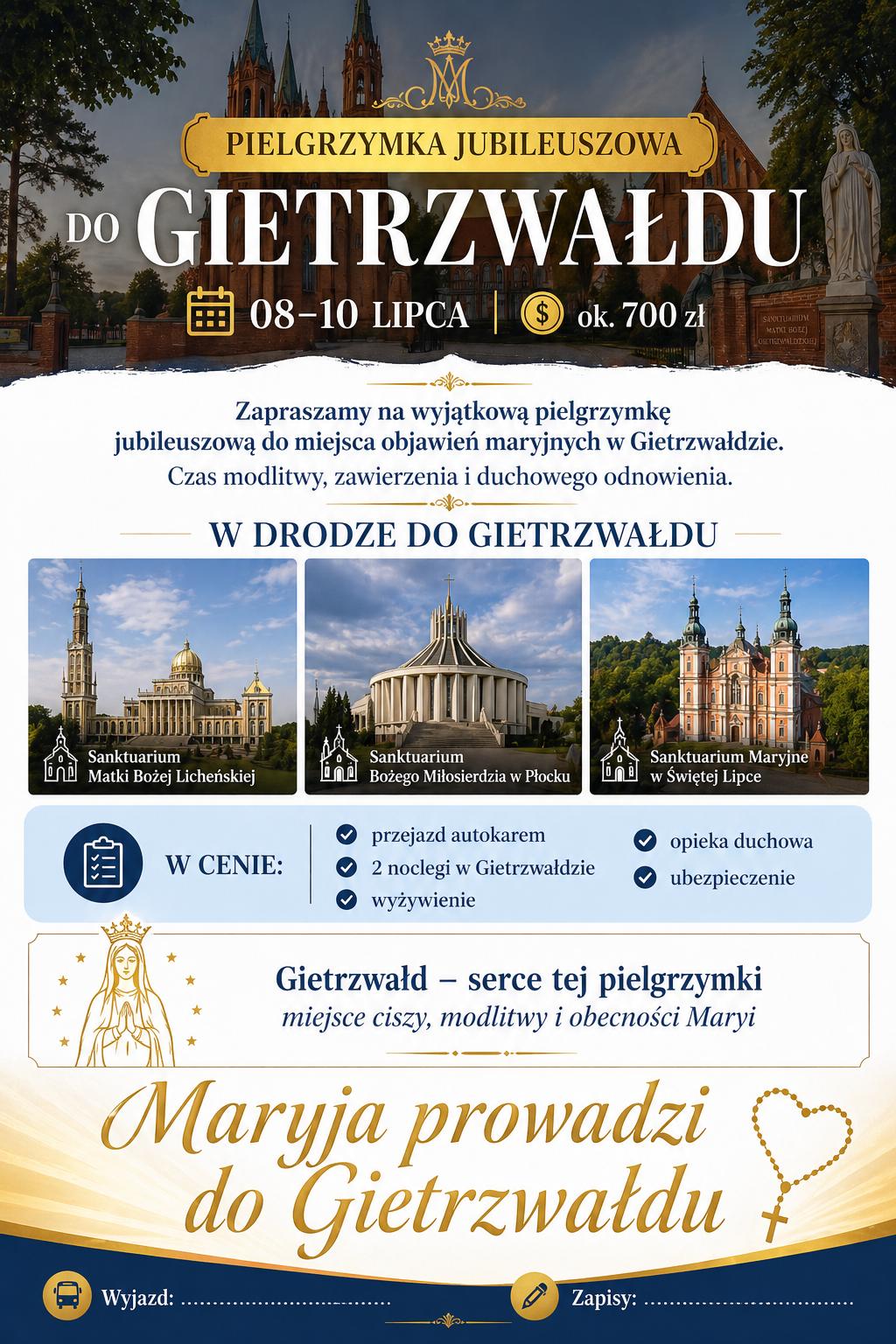 Pielgrzymka Jubileuszowo do Gietrzwałdu w dniach 8-10 lipca 2026 roku